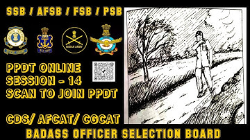 PPDT SESSION - 14 /SSB/AFSB/FSB/PSB #ssb #icg #ssbinterview #cds #nda #afcat #ima #cgcat #indianarmy
