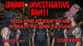 THE REVEALING 307 - HUGE BAM NEED TO GET THIS ONE TO THE DEFENSE ASAP FOR DISCOVERY #idhao4