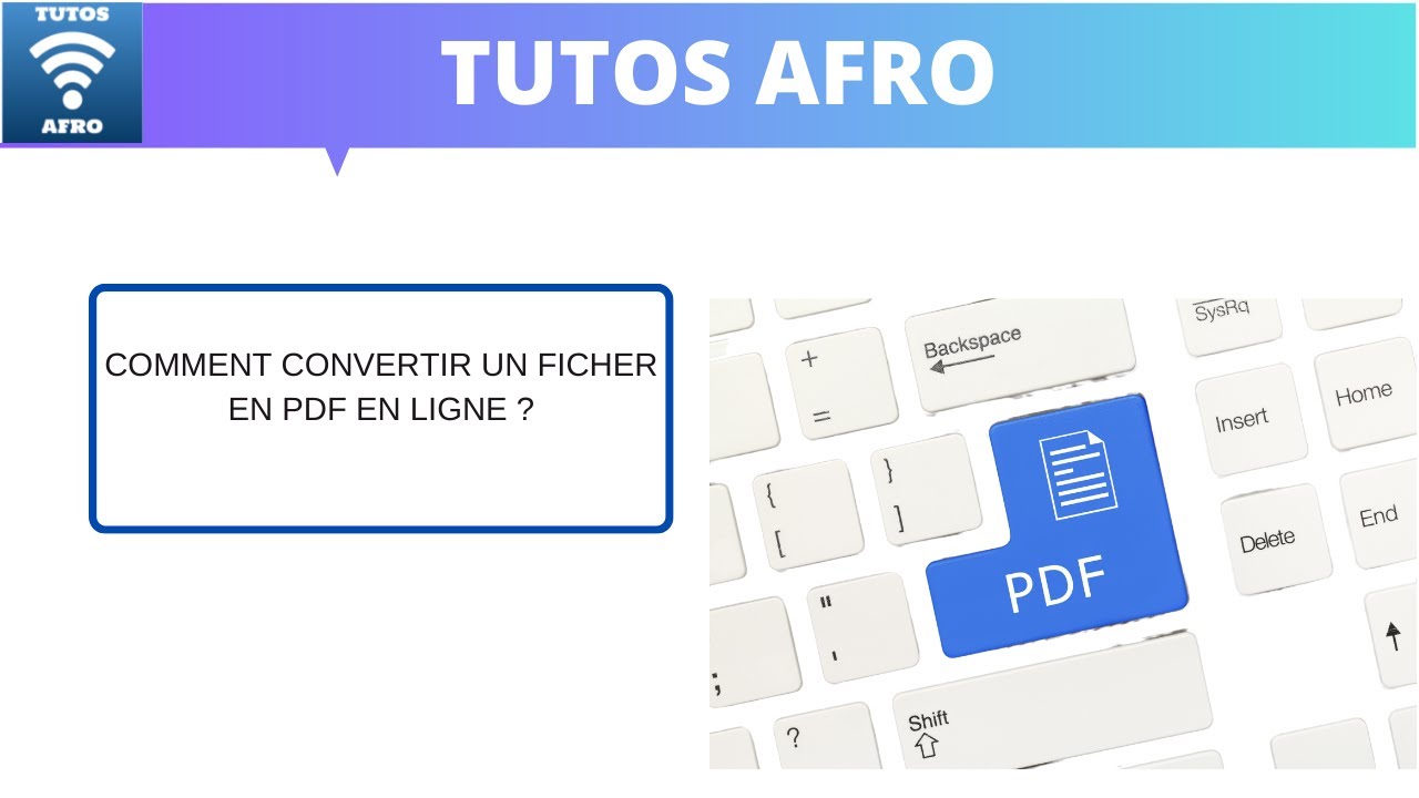 COMMENT CONVERTIR UN FICHIER EN PDF EN LIGNE ? - YouTube