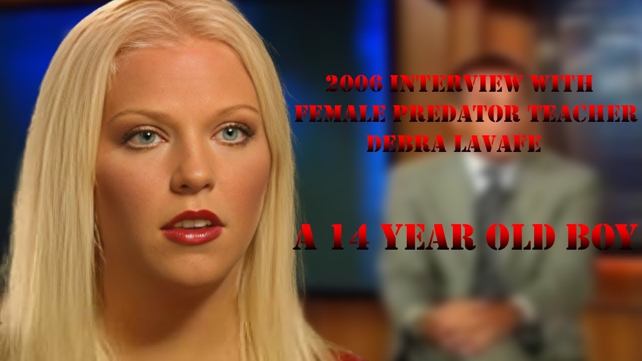 2006 Interview with the female predator, Debra lavafe.