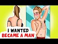 I wanted became a man | My Story Animated