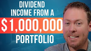 How Much a $1 Million Portfolio Would Pay In Dividends