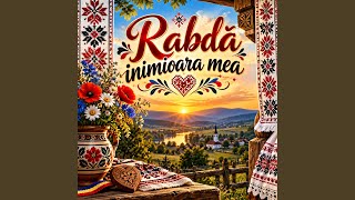 Rabdă inimioara mea