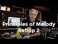 Music Theory | Principles of Melody - Bebop Lines 2
