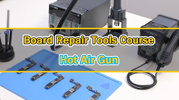 Hot Air Gun Skills