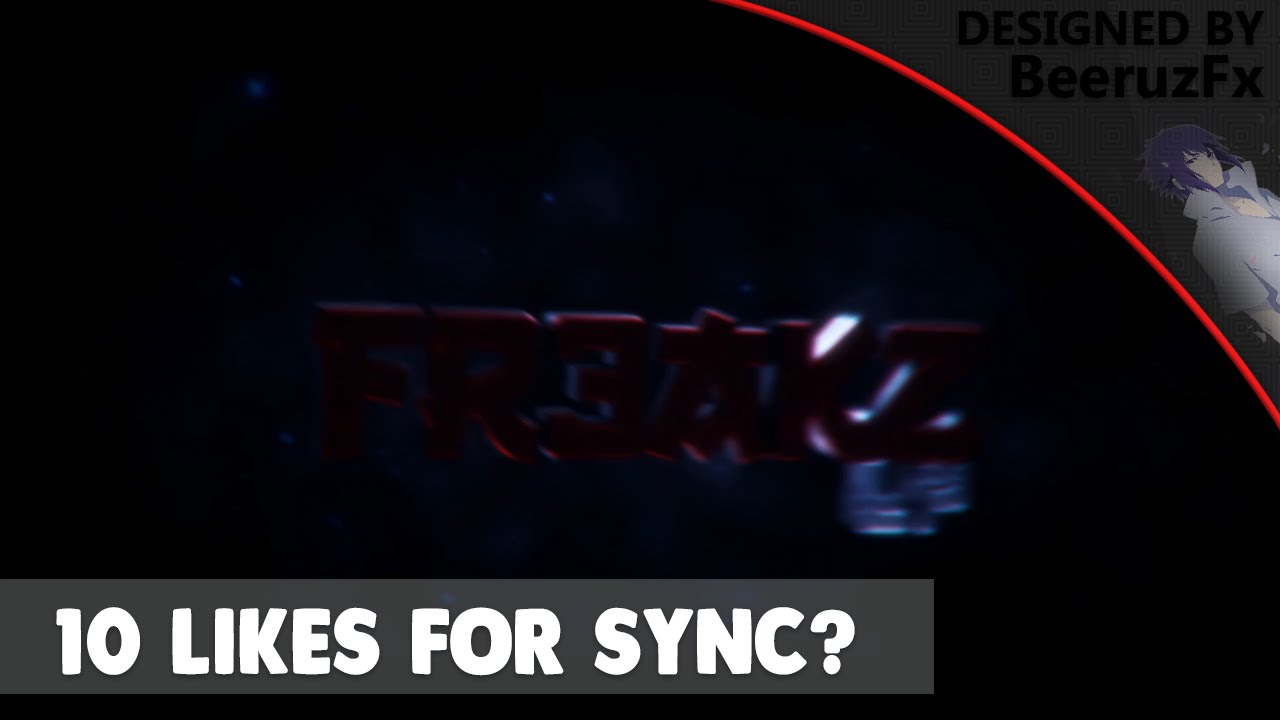 Fr3akzLP - Intro by BeeruzFx ||