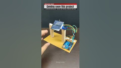 Solar Tracker Device Using Arduino #experiment #arduinoprojects