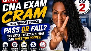 CNA Exam Cram LIVE with Nurse Eunice Day 2