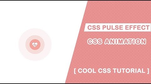 CSS Pulse Effect Animation | Pure CSS Animation Tutorial