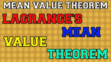 Mean Value Theorem- Lagrange