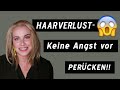 Haarausfall-Keine Angst vor Perücken