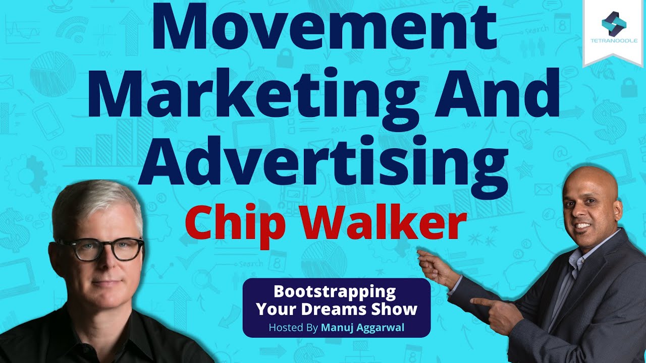 Movement Marketing And Advertising  | Behavioural Science For Success Of Marketing  | Chip Walker