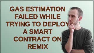 Ethereum: Gas estimation failed while trying to deploy a smart contract on remix