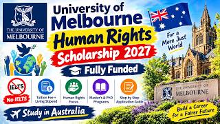 University of Melbourne Australia Scholarship 2027 | Step by Step Guide | Fully Funded | No IELTS
