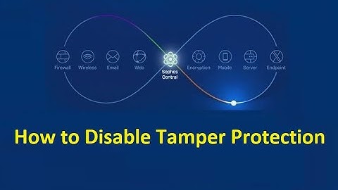 5. How to Disable Tamper Protection || Sophos Central Endpoint Security and Intercept X