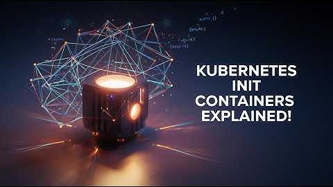 Init Containers: The Secret Startup Step Every Kubernetes Pod Needs!