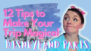 12 Tips to Make Your Trip Magical | Disneyland Paris