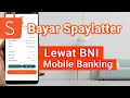 Cara Bayar tagihan Shopee Lewat BNI Mobile Banking