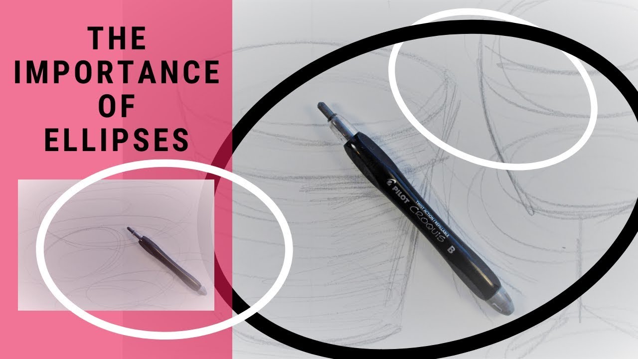Beginners drawing tips The importance of drawing ellipses YouTube