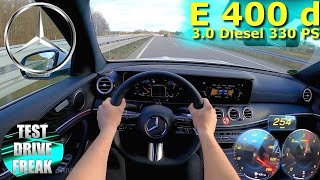 2022 Mercedes Benz E 400 d 4MATIC 330 PS TOP SPEED AUTOBAHN DRIVE POV
