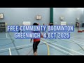 Free Community Badminton  Greenwich  4 Oct 2025