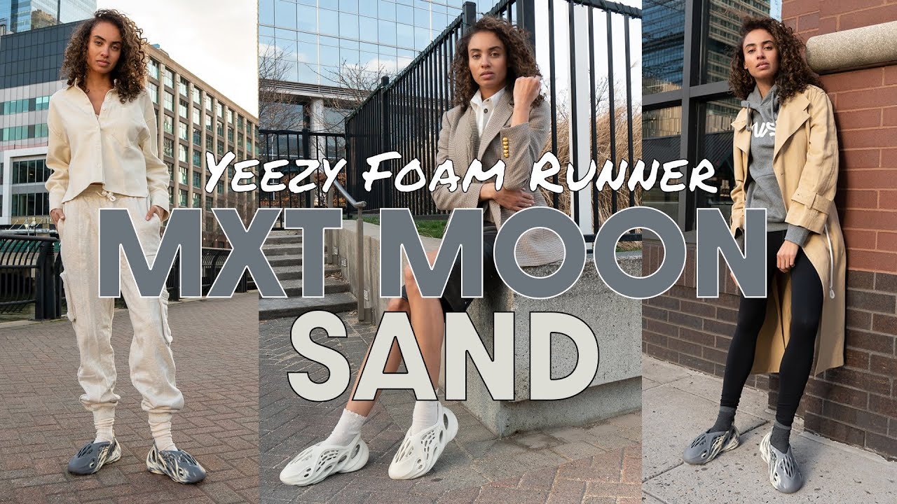 YEEZY FOAM RUNNER SAND and MXT MOON ON FOOT Review, Styling Haul: ARE THEY  WORTH THE HYPE?
