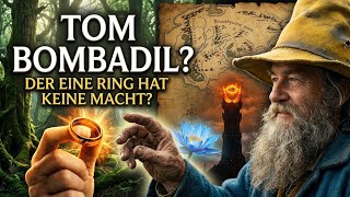 The Secret of Tom Bombadil - Why the One Ring Could Never Touch Him