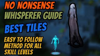 (OSRS) The Whisperer NO NONSENSE Guide | Best Tiles + Easy Method for All Skill Levels