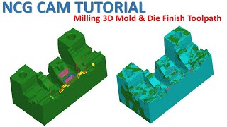 NCG CAM Tutorial #100 | Mill 3D Mold & Die Finishing Toolpath