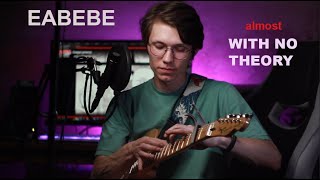EABEBE with no theory almost