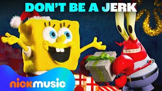 SpongeBob 'Don't Be A Jerk (It's Christmas)' Lyric Video! 🎁 | Nick Music