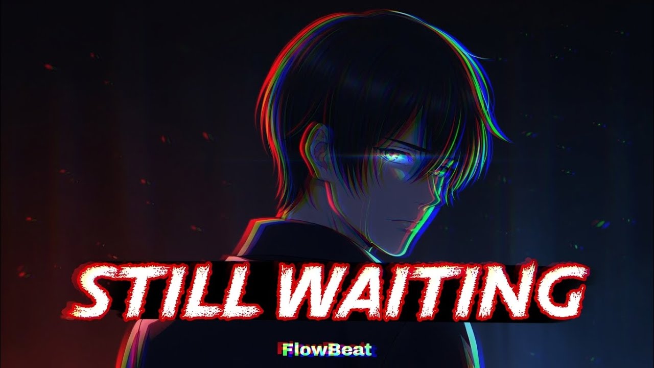 Still Waiting | Emotional EDM Anthem | Original Lyrics Video Song | FlowBeat.