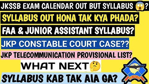 FAA & JUNIOR ASSISTANT SYLLABUS? JKP CONSTABLE COURT CASE UPDATE| JKp provisional list| #jkp 