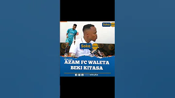 Azam Kwa Kufanya Usajili Tu Aaah Ayomamedia 