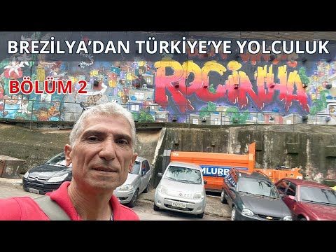 Brezilya'dan Türkiye'ye Yolculuk - Bölüm 2 (Rio de Janeiro Turu)