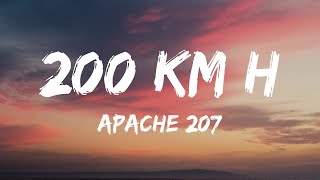 Apache 207 - 200 km/h (Lyrics) Resimi