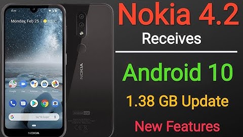 Nokia 4.2 Starts Receiving Android 10 Update with March security patch. Which countries getting it??