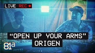 "Open Up Your Arms" (Origen) | Live Performance