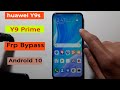 Huawei Y9s /Y9 Prime (STK-L21) Frp Unlock/ Bypass Google Account حل مشكلة حساب جيميل بعد فورمات واي9