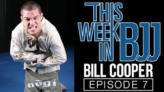 This Week In BJJ - Episode 7 Bill "The Grill" Cooper