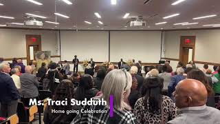 Home going celebration for Ms. Traci Sudduth