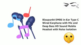 blaupunkt EM Series Type c earphones review and unboxing