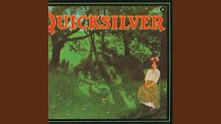 Video thumbnail of "Quicksilver Messenger Service - Too Far"