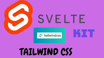 Svelte Kit With Tailwind CSS
