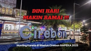 MALAM-MALAM GABUT!!! Kompilasi kedatangan dan keberangkatan kereta di Stasiun Cirebon