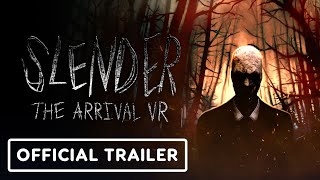 Slender: The Arrival VR - Official Gameplay Trailer | VR Games Showcase March 2025 screenshot 1