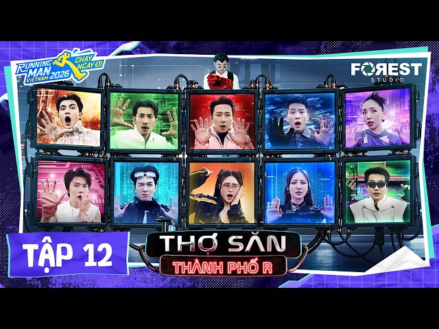 RUNNING MAN VIETNAM 2026 - CHẠY NGAY ĐI | TẬP 12: Thợ Săn Thành Phố R