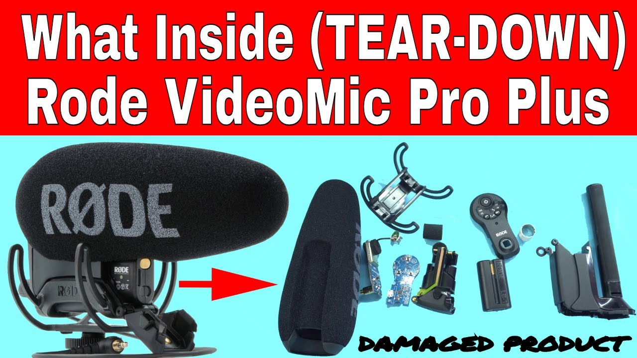 What Inside Rode VideoMic Pro Plus VMP Plus TearDown YouTube