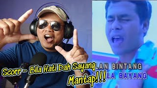 Scorr  Bila Hati Dah Sayangmantappreaction