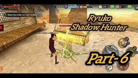 Ryuko - Legend of Shadow Hunter Gameplay (Android & ios).  Part- 6